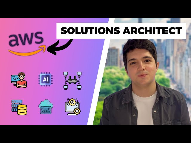 AWS Solutions Architect 🤖 El trabajo de un arquitecto de soluciones
