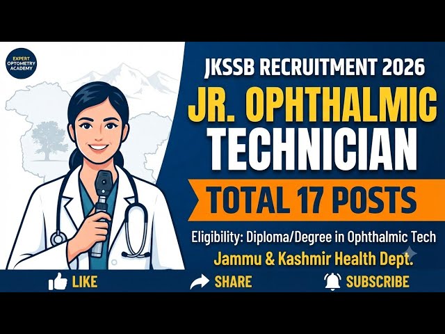 JKSSB Jr Ophthalmic Technician Recruitment 2026 | 17 Posts | Eligibility: Diploma | Level 4 | #op...