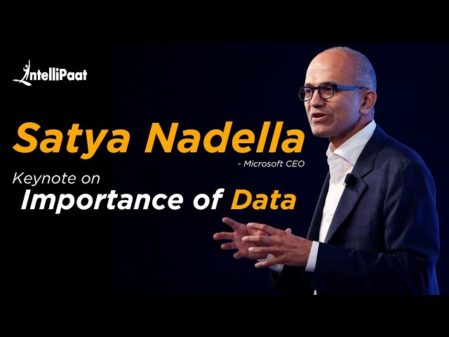 Satya Nadella : Keynote on Importance of Data | Future of Data Science | Future of Data Analytics