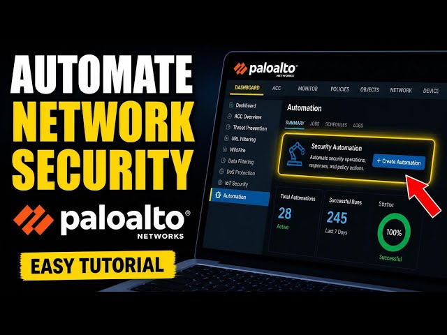 How to Automate Network Security with Palo Alto Networks - Easy Tutorial