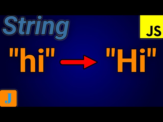 How To Capitalize The First Letter Of A String In JavaScript