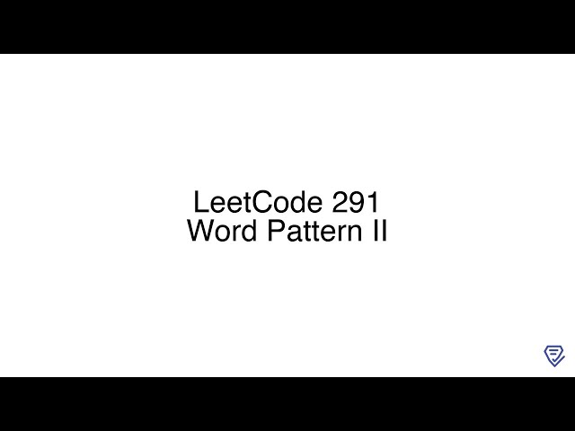 LeetCode 291: Word Pattern II