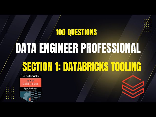 100 Tough Practice Questions for Databricks Certified Data Engineer Professional Exam - Section 1