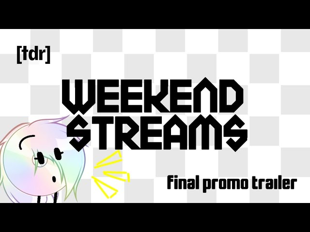 Weekend Streams - New Season | Promo #3 | DTV