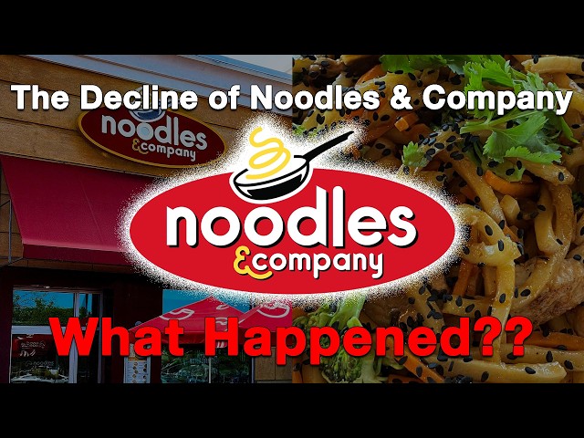 The Decline of Noodles & Company...What Happened?