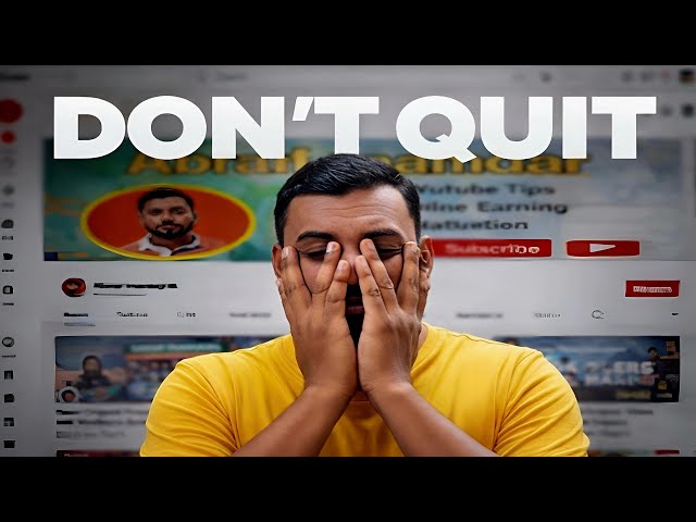 Views nahi aa rahe? DON’T QUIT! | Why 99% YouTubers Fail?