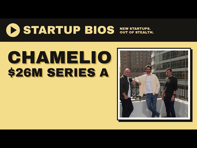 Chamelio | Startup Bios | $26M Series A for AI That Drafts and Negotiates Legal Contracts