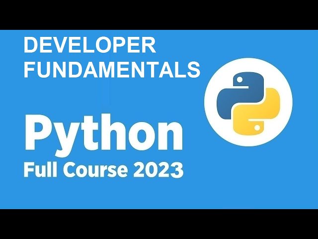 *New* Free Python Full course 2023 - DEVELOPER FUNDAMENTALS