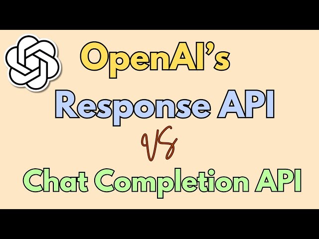 01. OpenAI's Response vs Chat Completion API