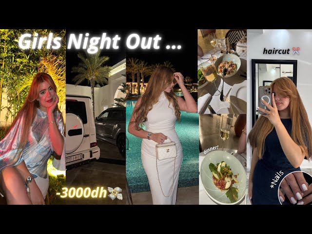 Girls Night Out Vlog |🥂💸 خرجت مع البنات وخسرت 3000dh فليلة 😭🪭(nails, shopping, haircut, grwm💅🏻💃🏼
