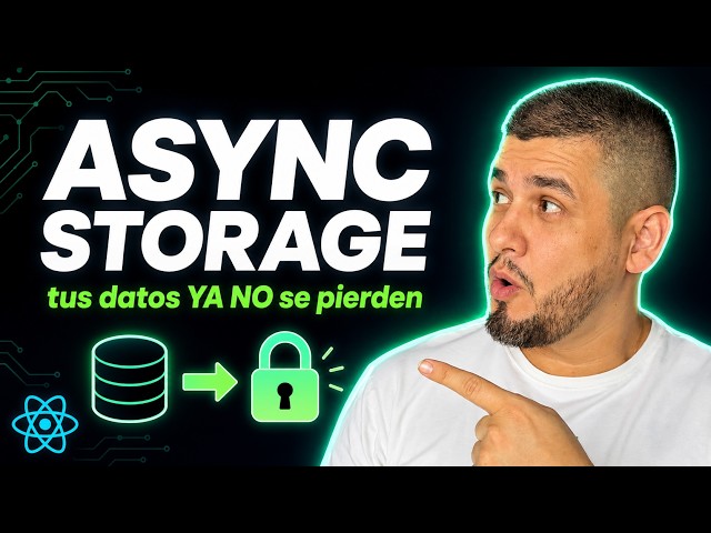 AsyncStorage en React Native Expo: Que tus Datos NUNCA se Borren 🚀
