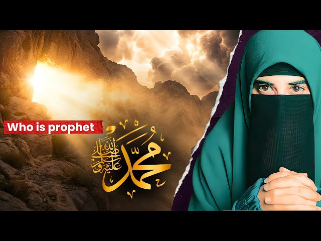 Story of Prophet Muhammad (PBUH)