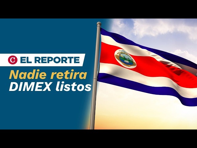 Costa Rica: Más de 2600 DIMEX SIN RETIRAR en Migración