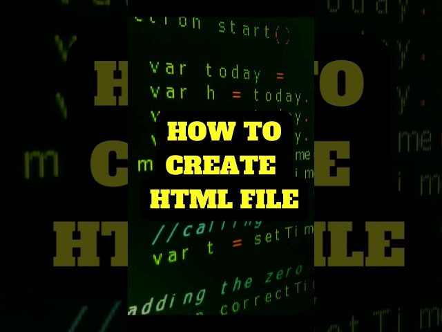 How to Create HTML FILE