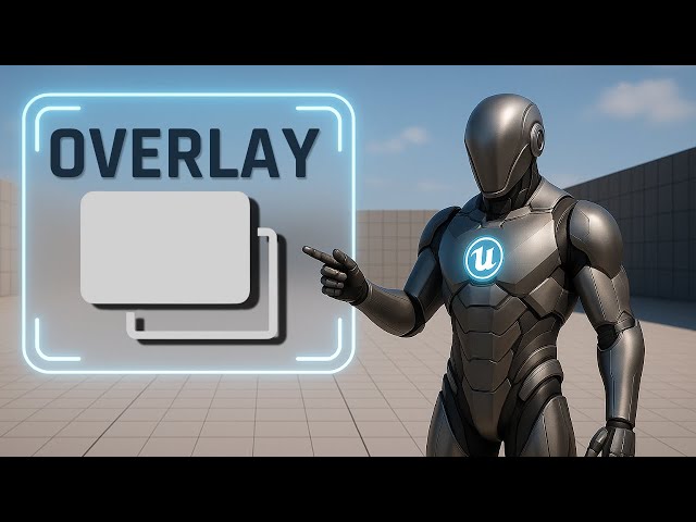 Overlay in Unreal Engine UI – Build Layered Widget Cards