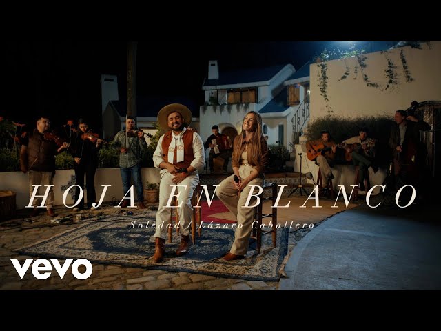Soledad, Lázaro Caballero - Hoja en Blanco (Casa Sole) (Video Oficial)