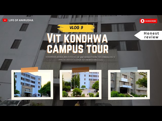 Vit pune Kondhwa campus tour 2025❤️|Honest review|Vlog 9#campusvlog #campusdiaries #campustour#vlog