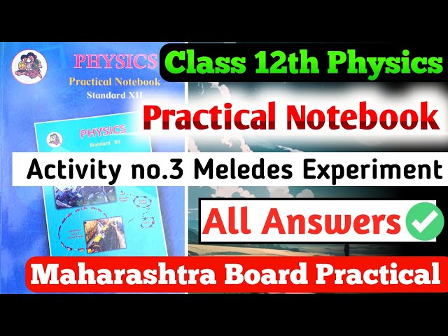 Class 12th Physics Practical Notebook|| Activity no.3 Meledes Experiment all answers||