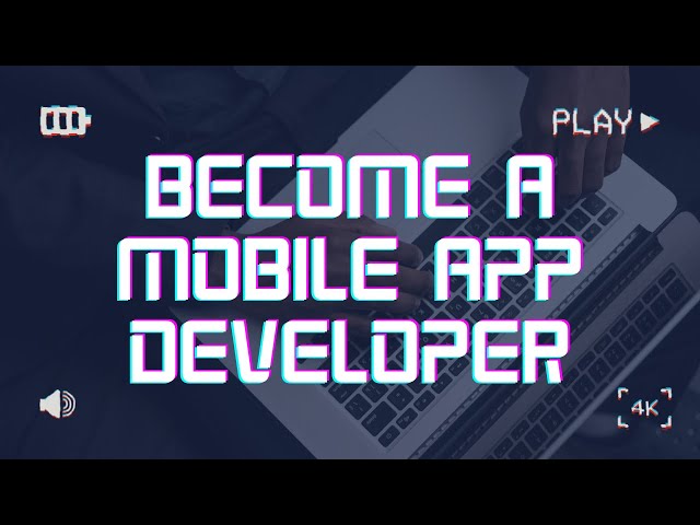 What is a Mobile App Developer? Career Insights, Salary, and More