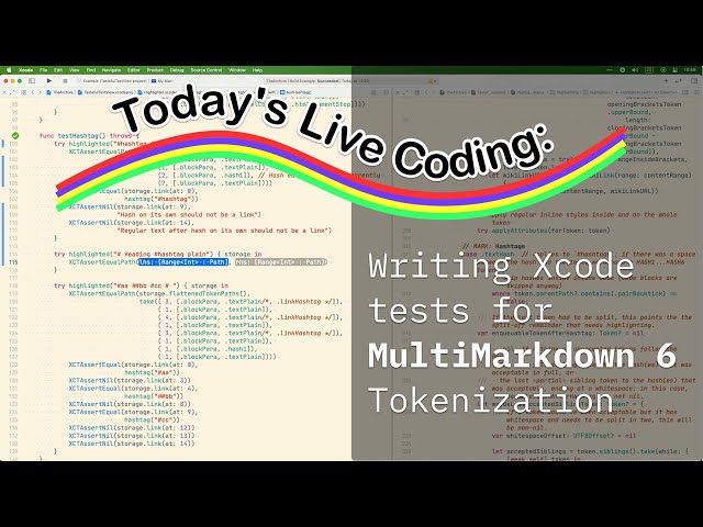 Testing MMD6 Tokenizer – Swift/Xcode – Live Stream 2021-09-23