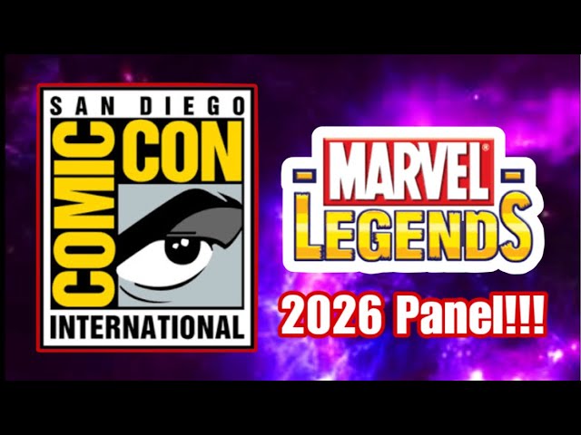 Hasbro Marvel Legends Panel at San Diego 2026!!