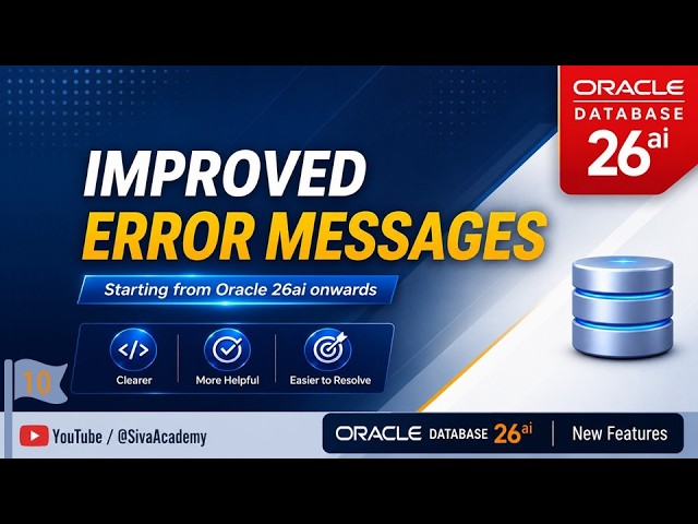 Oracle Database 26ai new feature | Improved Error Message