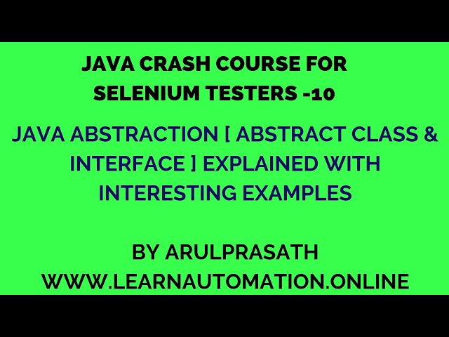 Java Crash course | 10 | Java ABSTRACTION Explained | Tamil | Java for Automation