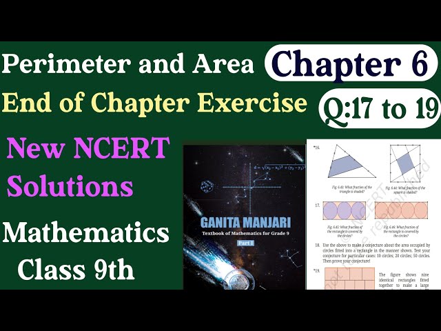 Perimeter and Area || Class 9th | Chapter 6 || End of Chapter Exercise Q: 17 to 19 | Ganita Manjari