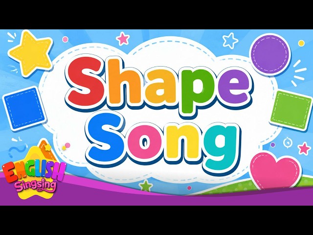 Shape Song - English Kids Song - Learn about Shapes - Kindergarten Educational Song