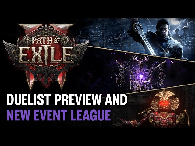 Path of Exile 2: Duelist Deep Dive & 0.5.5 Event League