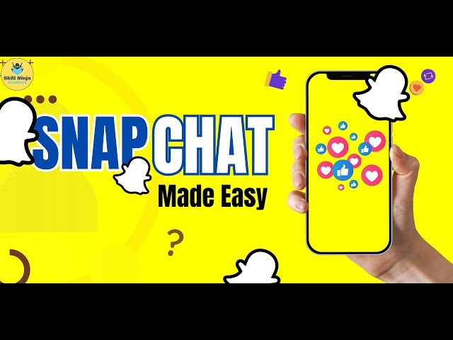 Learn Snapchat Step by Step | Free Workshop Recording | Snapchat Made Easy | Skill Ninja Academy