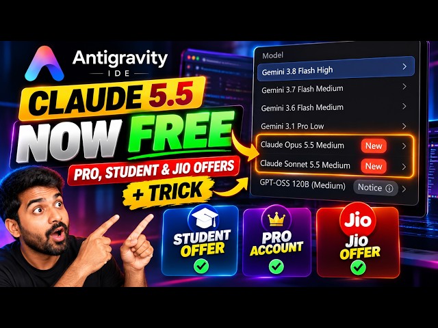 Claude 5.5 FREE on Antigravity! Gemini Pro Student & Jio Offer Trick 🎁