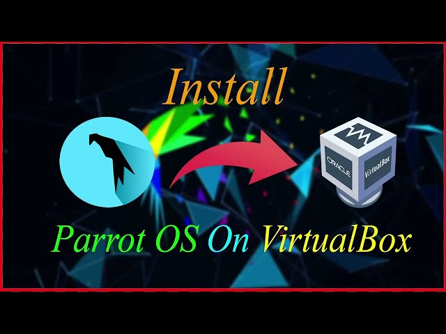 Install Parrot OS on VirtualBox in 10 Minutes 🚀 | Easy Linux Tutorial