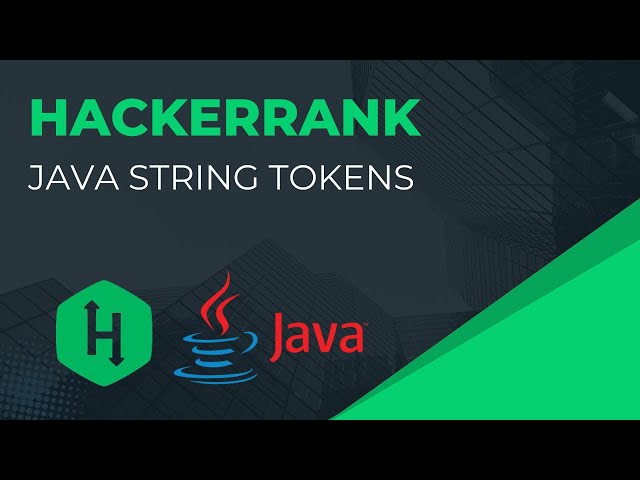 HackerRank JAVA | Java String Tokens