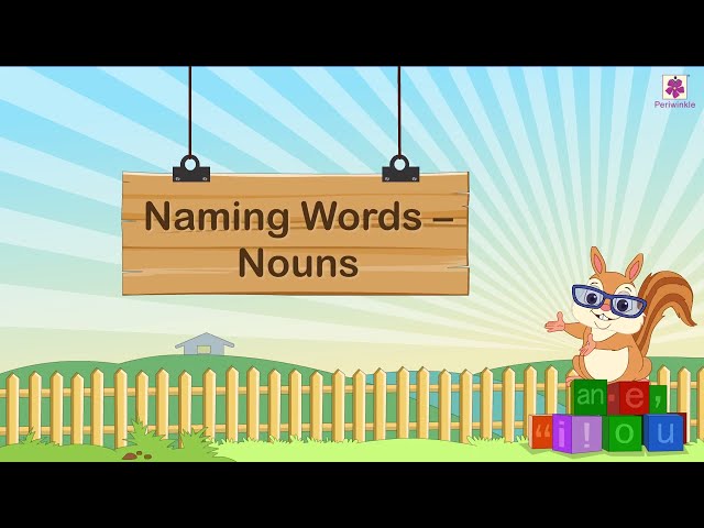 Naming Words - Nouns | English Grammar & Composition Grade 1 | Periwinkle