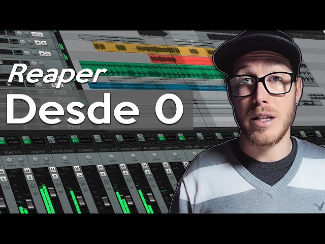 REAPER desde 0 (Principiantes) | Audio para Músicos