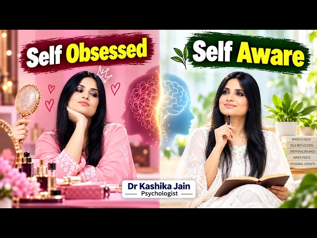 Self Awareness Kya Hota Hai l Self Obsessed Kya Hota Hai l KJ Talks