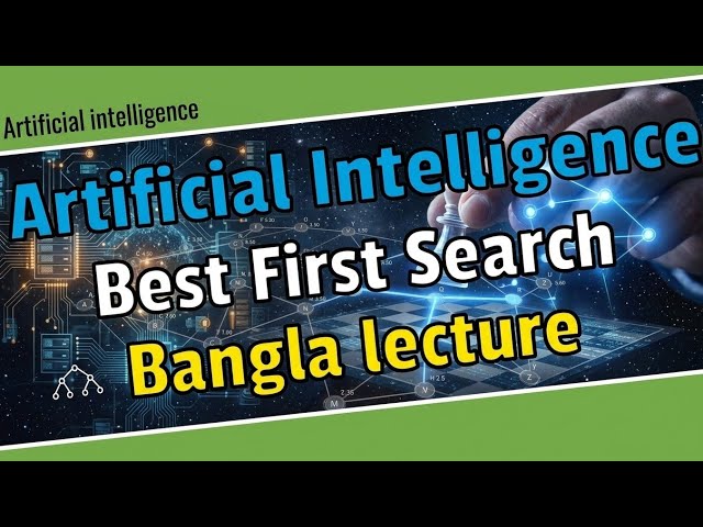 Lec: 6 Best First Search(BFS) Example  in Artificial intelligence in Bangla | AI Bangla tutorial 