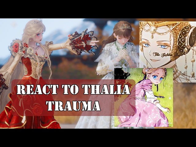The fogotten field REACT TO THALIA childhood 【#gachareact in Infinity nikki】GACHA