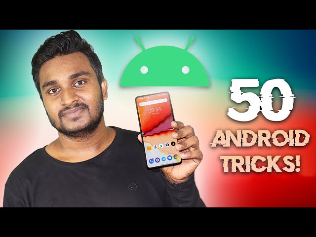 50 Android Hidden Tricks, Tips & Hacks.