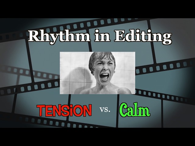 Rhythm in Film Editing