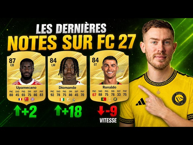 CE JOUEUR PREND +18 SUR SA NOTE 😲 LES DERNIERES NOTES OFFICIELLES SUR FC 27 ULTIMATE TEAM