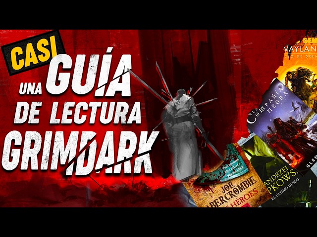 The Grimdark Guide That Will Ruin Your Backlog of Books