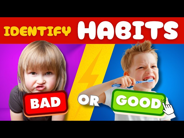 Good Habit or Bad Habit? Fun Learning Quiz for Children