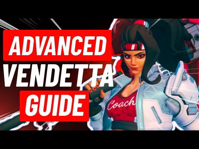 VENDETTA GUIDE - ADVANCED TOP 500 VENDETTA TIPS & TRICKS IN OVERWATCH