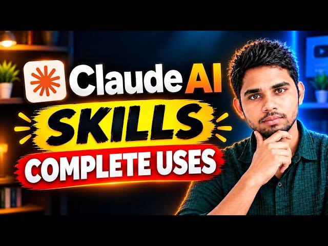 Claude AI Skills: Complete Tutorial in Hindi | How to Use Claude Skills