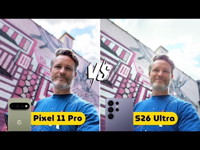 Pixel 11 Pro versus Samsung Galaxy S26 Ultra camera comparison