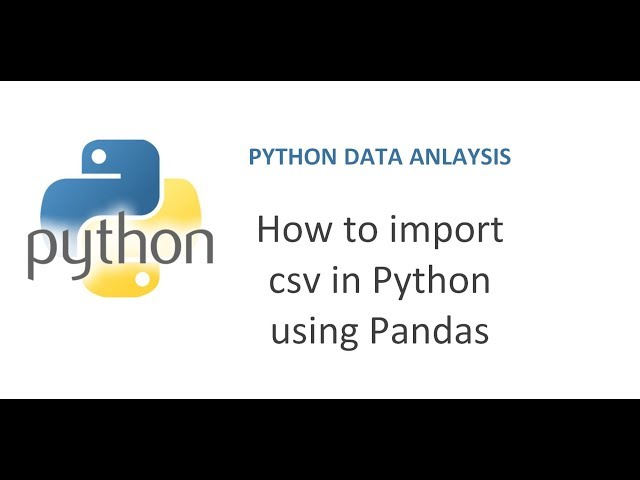 Python Pandas Tutorial 1 | How to import CSV data in Python and Configuring options for custom Loads