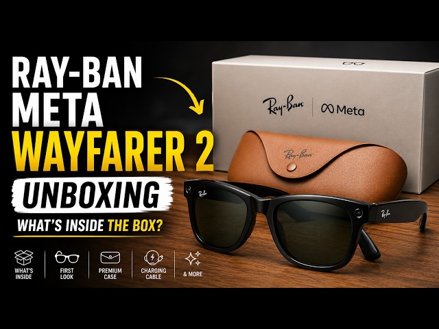 Ray-Ban Meta Wayfarer 2 Unboxing | What's Inside the Box?