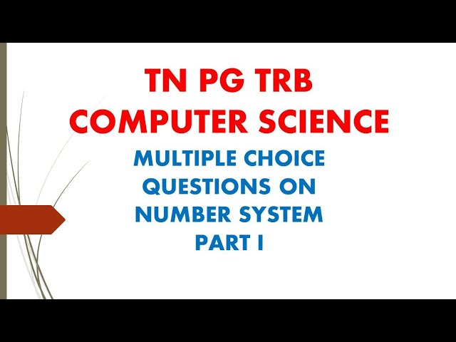 PG TRB Computer Science Number Systems Part 3